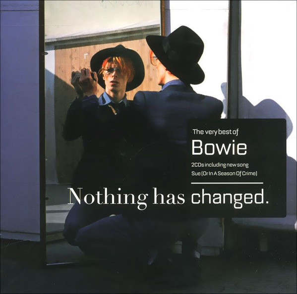 David Bowie - Nothing Has Changed | Releases | Discogs