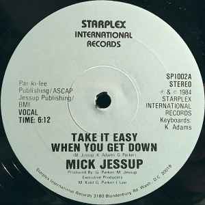 Mick Jessup - Take It Easy When You Get Down album cover