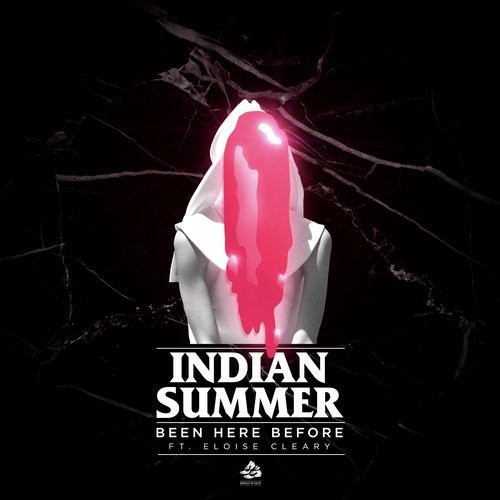 descargar álbum Indian Summer Ft Eloise Cleary - Been Here Before