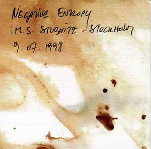 Pochette de l'album Negative Entropy - M.S. Stubnitz - Stockholm 9.07.1998