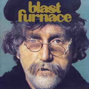 Blast Furnace - Blast Furnace