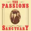 The Passions - Sanctuary