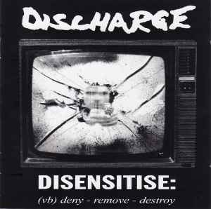 Discharge - Disensitise