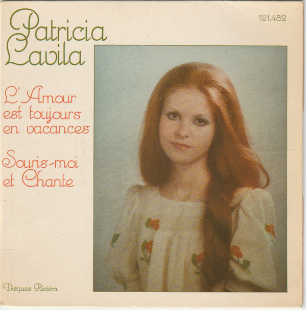 télécharger l'album Patricia Lavila - Lamour Est Toujours En Vacances Souris Moi Et Chante