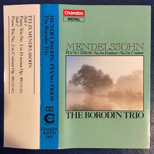 télécharger l'album Mendelssohn, The Borodin Trio - Piano Trios No 1 In D Minor No 2 In C Minor