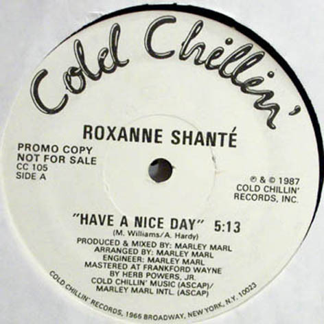 Roxanne Shanté – Have A Nice Day (1987, Vinyl) - Discogs