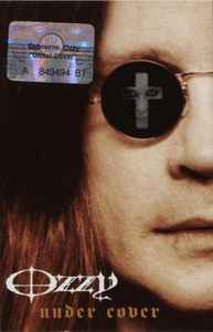 Ozzy Osbourne – Under Cover (2005, Cassette) - Discogs