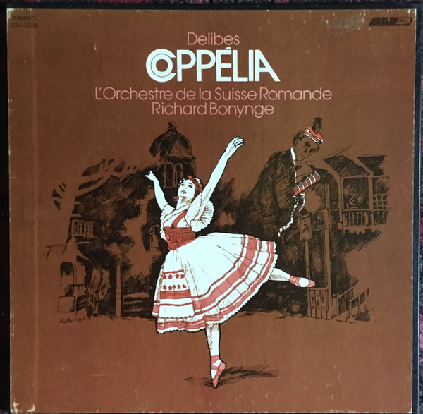 Delibes, Richard Bonynge - Coppélia | Releases | Discogs