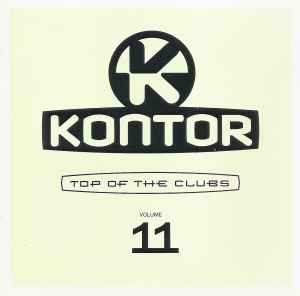 Various - Kontor - Top Of The Clubs Volume 11