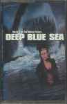 Cover of Deep Blue Sea  (Music From The Motion Picture), 1999, Cassette