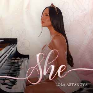 Lola Astanova - She album cover