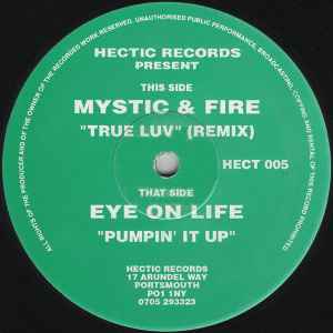 Mystic & Fire - True Luv (Remix) / Pumpin' It Up