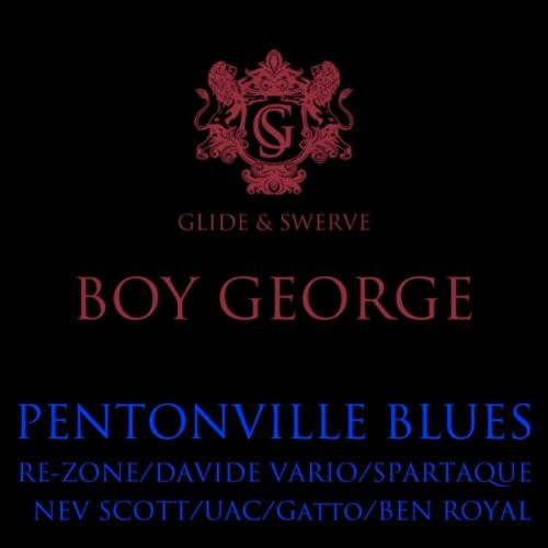 lataa albumi Glide & Swerve ft Boy George - Pentonville Blues