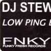 DJ Stew - Low Ping EP