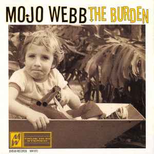 Mojo Webb - The Burden album cover
