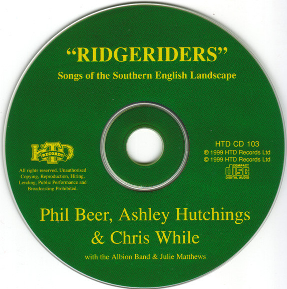 lataa albumi Phil Beer, Ashley Hutchings & Chris While With The Albion Band And Julie Matthews - Ridgeriders Songs Of The Southern English Landscapes From The Television Series