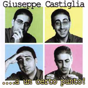 Giuseppe Castiglia - ...A un certo punto album cover