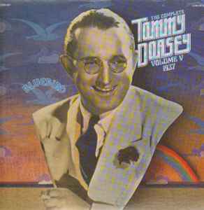 Tommy Dorsey - The Complete Tommy Dorsey Volume V 1937