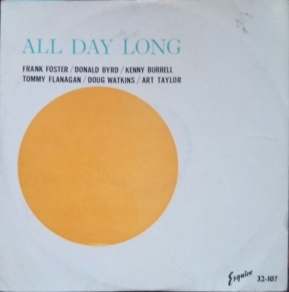 Kenny Burrell, Donald Byrd – All Day Long (1990, Vinyl) - Discogs