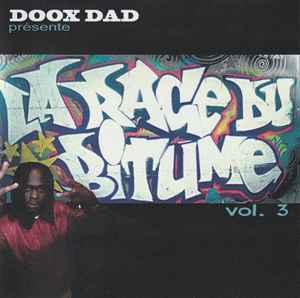 Doox Dad - La Rage Du Bitume, Vol.3 album cover