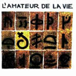 Laurie Amat - L'Amateur De La Vie album cover