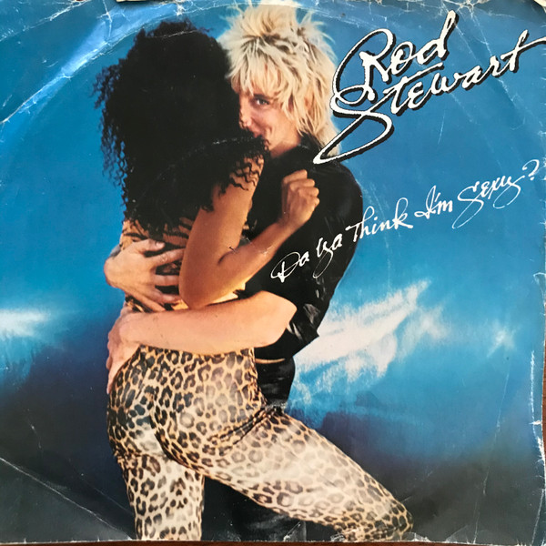 Rod Stewart Da Ya Think I M Sexy Los Angeles Press Vinyl