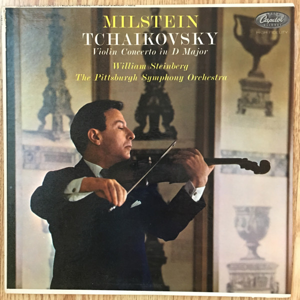 Milstein, Pittsburgh Symphony Orchestra, Steinberg, Tchaikovsky