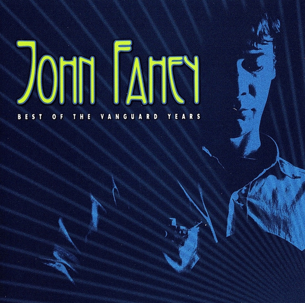 John Fahey – The Essential John Fahey (Gatefold, Vinyl) - Discogs