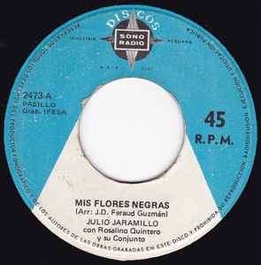 Julio Jaramillo – Mis Flores Negras (Vinyl) - Discogs