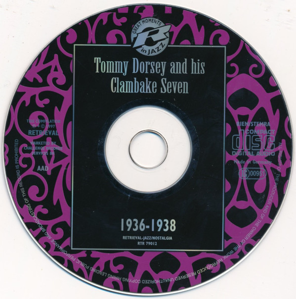 last ned album Tommy Dorsey And His Clambake Seven - The Best Of Tommy Dorsey And His Clambake Seven 1936 1938