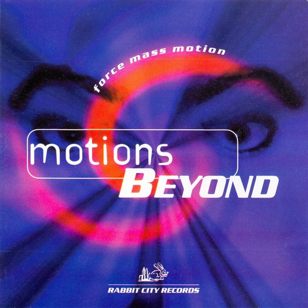 Force Mass Motion – Motions Beyond (1996, CD) - Discogs