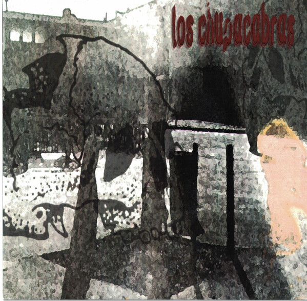 Los Chupacabras - Los Chupacabras | Releases | Discogs