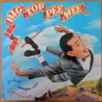 Cover of Big Top Pee-Wee (The Original Soundtrack Album) , 1988, Vinyl