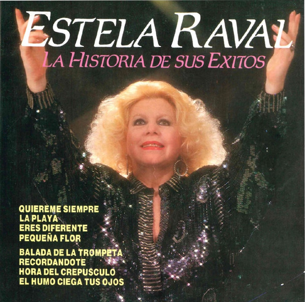 descargar álbum Estela Raval - La Historia De Sus Exitos