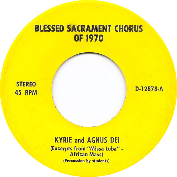 ladda ner album Blessed Sacrament Chorus Of 1970 - Kyrie And Agnus Dei Taboo