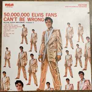 Elvis Presley - 50,000,000 Elvis Fans Can't Be Wrong (Elvis' Gold Records, Vol. 2) album cover