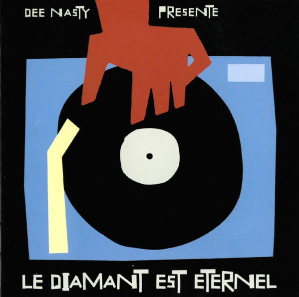 Le diamant est éternel : Dee Nasty présente / Dee Nasty, éd., comp. et prod. | Dee Nasty. Compilateur. Compositeur. Producteur