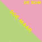 Cover of De Bom, 2007-01-28, File