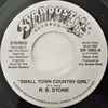 R.B. Stone - Small Town Country Girl / OH, My Theresa