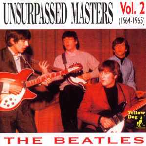 The Beatles – Unsurpassed Masters Vol. 7 (1962-1969) (2000, CD