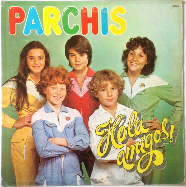 Parchis - Hola Amigos! | Releases | Discogs