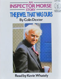 télécharger l'album Kevin Whately, Colin Dexter - The Jewel That Was Ours An Inspector Morse Story