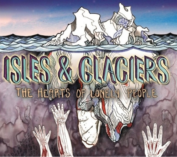 Isles & Glaciers – The Hearts Of Lonely People (2020, Pale Blue