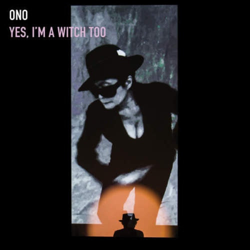 Yoko Ono - Yes, I'm A Witch Too (2016, CD)