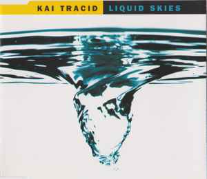 Kai Tracid - Liquid Skies album cover