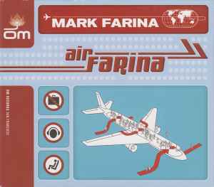Mark Farina - Air Farina