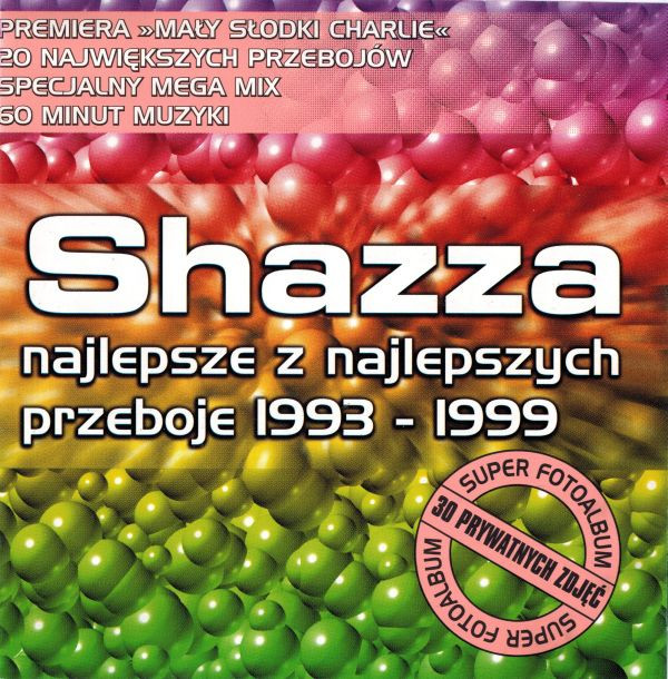 ladda ner album Shazza - Najlepsze Z Najlepszych Przeboje 1993 1999