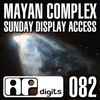 Mayan Complex - Sunday Display Access