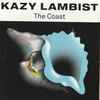 Kazy Lambist - The Coast