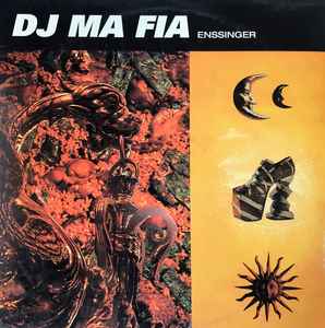 DJ Ma-fia - Enssinger